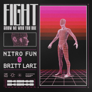 Nitro fun的專輯Fight (Show Me Who You Are)