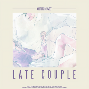 Listen to LATE COUPLE (Feat. 비스윗) song with lyrics from 쉐로 (Cherot)