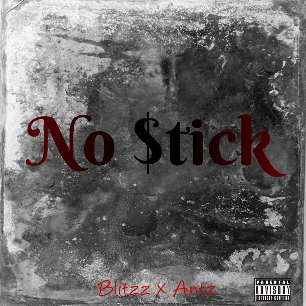 No $tick (feat. Antz) (Explicit)