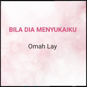 Album BILA DIA MENYUKAIKU oleh Omah Lay