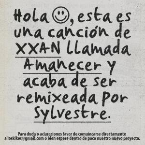 收聽Xxan的Amanecer (Sylvestre Remix)歌詞歌曲