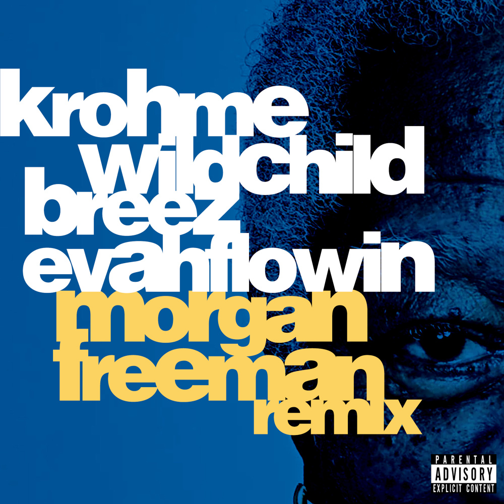 Morgan Freeman (Remix) (Explicit) (Remix|Explicit)
