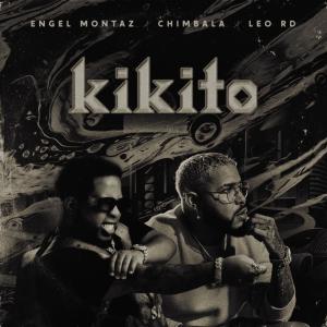 Album Kikito (feat. Chimbala & Dj Ivan Rmx) [Version Discoteca] oleh Engel Montaz