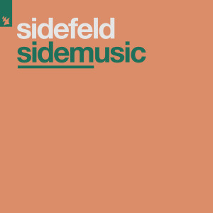 Dengarkan Sidemusic (2 Da Move Mix) lagu dari Sidefeld dengan lirik
