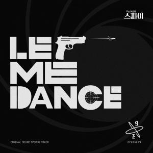 EVERGLOW的专辑Let Me Dance (The Spies Who Loved Me OST Special Track)