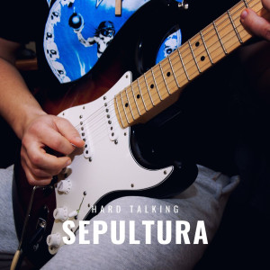 Album Hard Talking oleh Sepultura