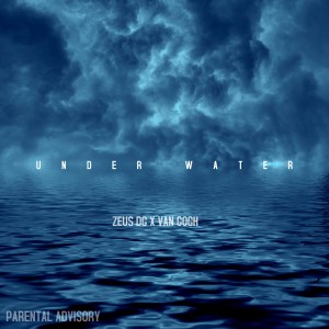 Zeus DG的專輯Under Water (Explicit)