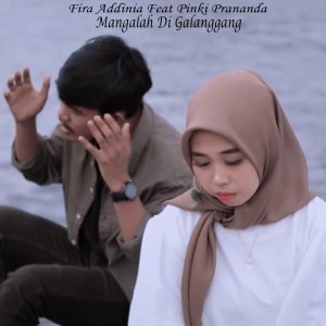 Dengarkan Mangalah Di Galanggang lagu dari Fira Addinia dengan lirik