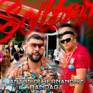 Album Soltera from Antonio Hernandez