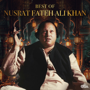 Nusrat Fateh Ali Khan的專輯Best of Nusrat Fateh Ali Khan