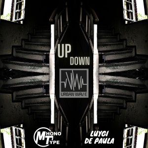ดาวน์โหลดและฟังเพลง Up Down พร้อมเนื้อเพลงจาก Mhono Type