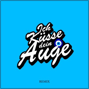 收聽Achi Der Entertainer的Ich küsse dein Auge (Remix) (Explicit) (Explicit|Remix)歌詞歌曲