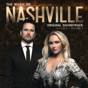 อัลบัม The Music Of Nashville Original Soundtrack Season 6 Volume 2 ศิลปิน Nashville Cast