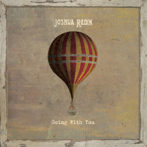 Album Going with You from Joshua Radin