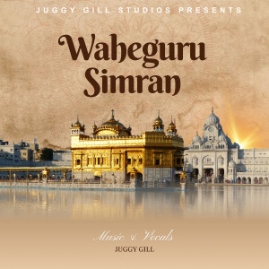 Album Waheguru Simran from Juggy Gill