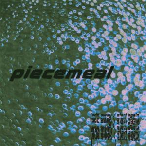 Listen to Start Again song with lyrics from Piecemeal