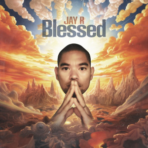 Album Blessed from Jay R