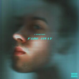 Album Fade Away from 1PERSON