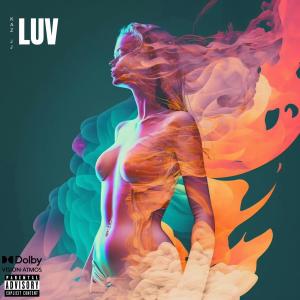 LUV (feat. jayjay) (Explicit)