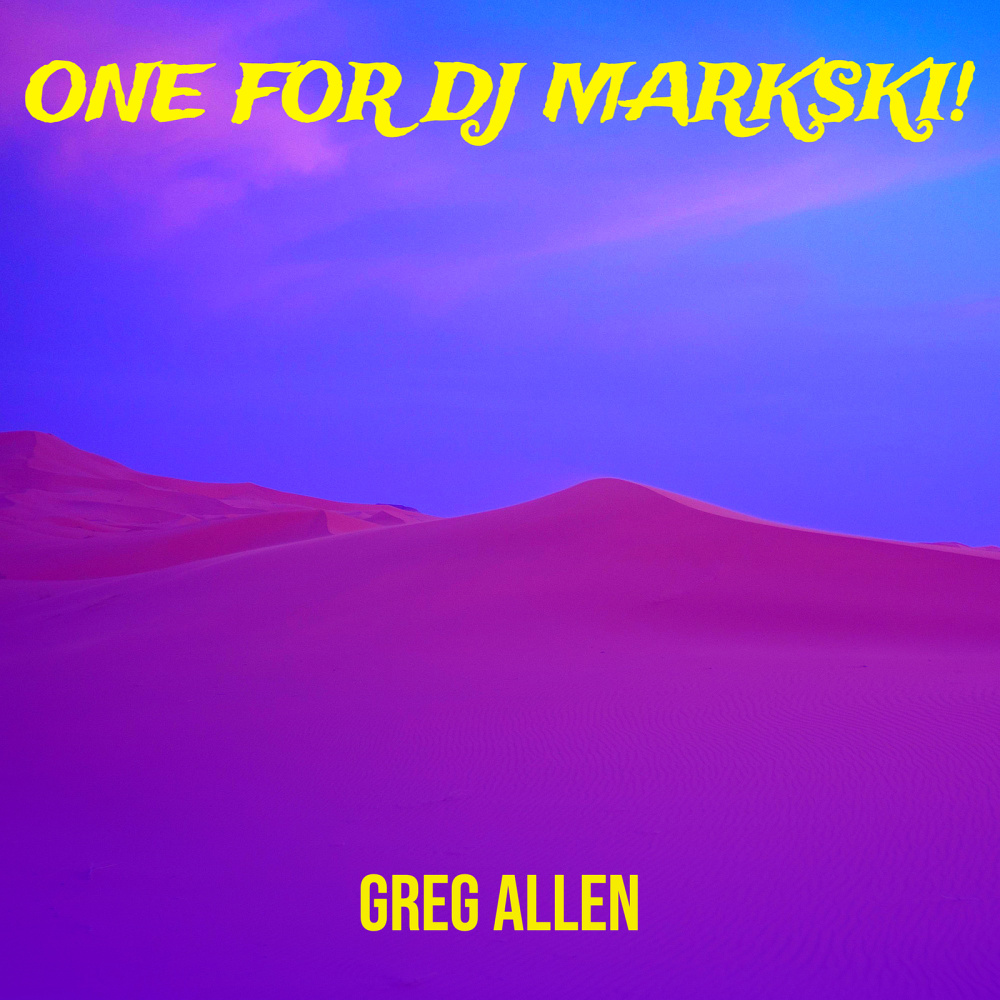 One for DJ Markski!