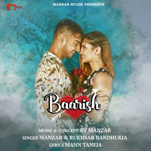 收听Manzar Arora的Baarish歌词歌曲