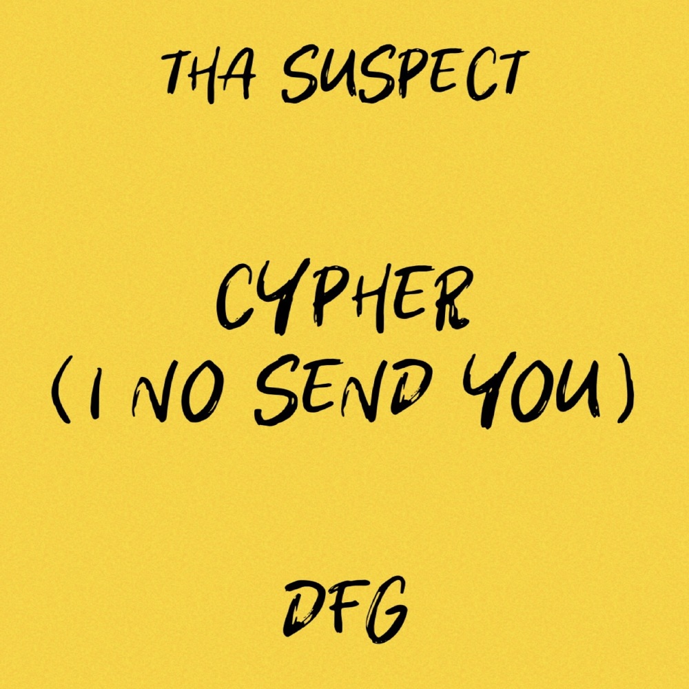 Cypher (I No Send You) (Cover)