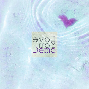 收聽Demo的Love You歌詞歌曲