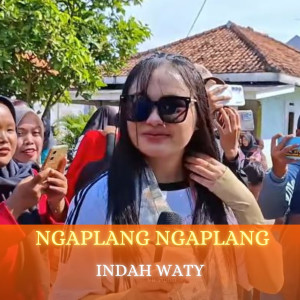 Indah Waty的專輯Ngaplang Ngaplang (Live Version)
