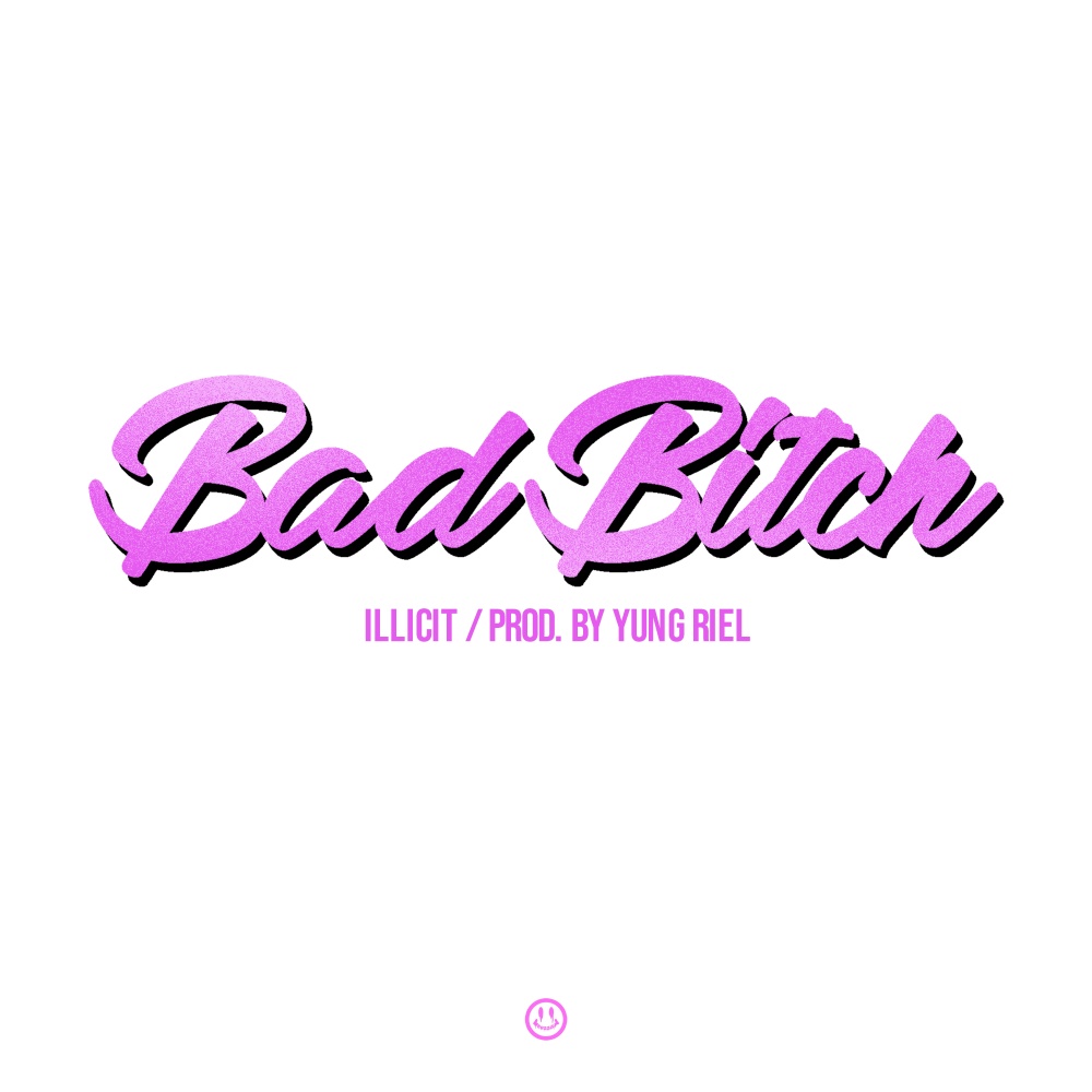 Bad Bitch (Explicit)