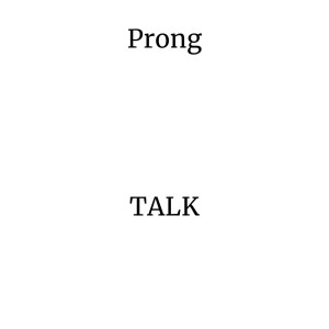 Album Talk from Prong