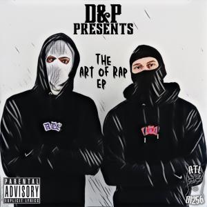 D&P的专辑The Art Of Rap EP (Explicit)