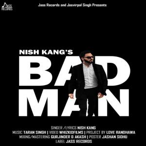 Dengarkan Bad Man lagu dari Nish Kang dengan lirik
