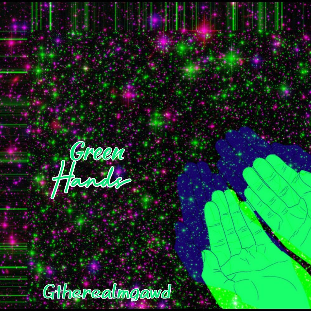 Green Hands (Explicit)