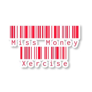 ดาวน์โหลดและฟังเพลง Xercise พร้อมเนื้อเพลงจาก Miss Money