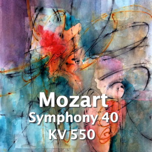 收聽The St Petra Russian Symphony Orchestra的Mozart Symphony 40, KV 550, 1歌詞歌曲