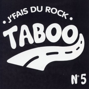 Taboo的專輯J' fais du rock, n°5