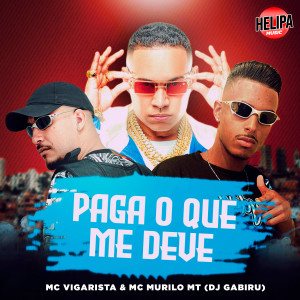 收聽DJ Gabirú的Paga o Que Me Deve (Explicit)歌詞歌曲