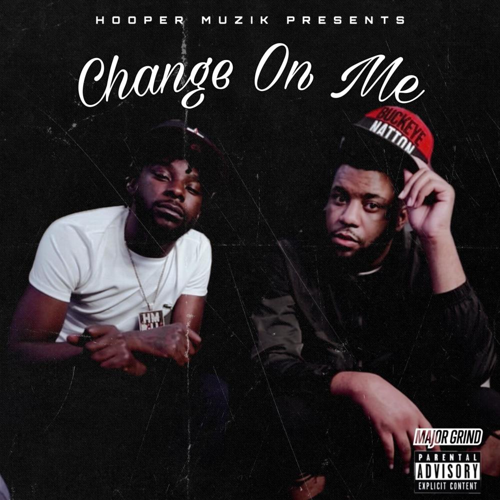 Change On Me (feat. HM Billi) (Explicit)
