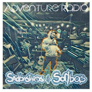 อัลบัม Sadbastards and Softbois ศิลปิน Adventure Radio