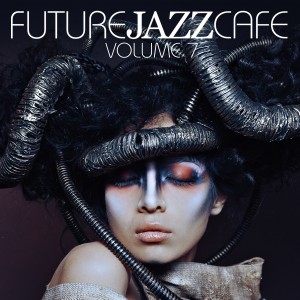 Various的专辑Future Jazz Cafe, Vol.7