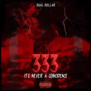 Album 333 (Explicit) from Dual Dollar