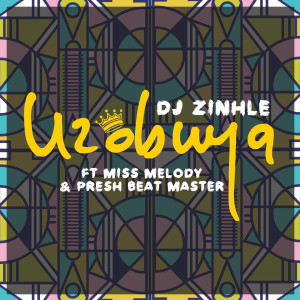 Album Uzobuya from DJ Zinhle