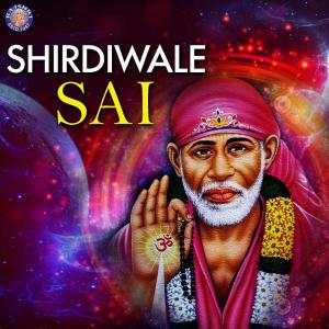 Album Shirdiwale Sai from Dhananjay Mhaskar