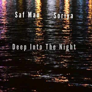 Deep into the Night (Explicit)
