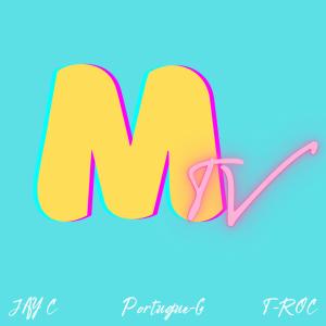 T-ROC的專輯MTV (feat. Portugue-G) (Explicit)