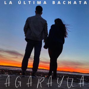 Agarayua的專輯La última bachata