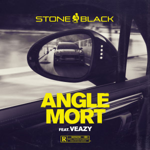 Listen to Angle mort (Explicit) song with lyrics from Stone Black