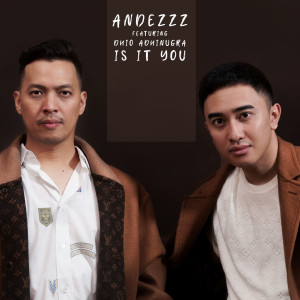 收聽Andezzz的Is It You歌詞歌曲