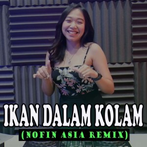 Album Ikan Dalam Kolam from Nofin Asia
