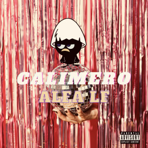 Album Calimero (Explicit) from ALFA LF